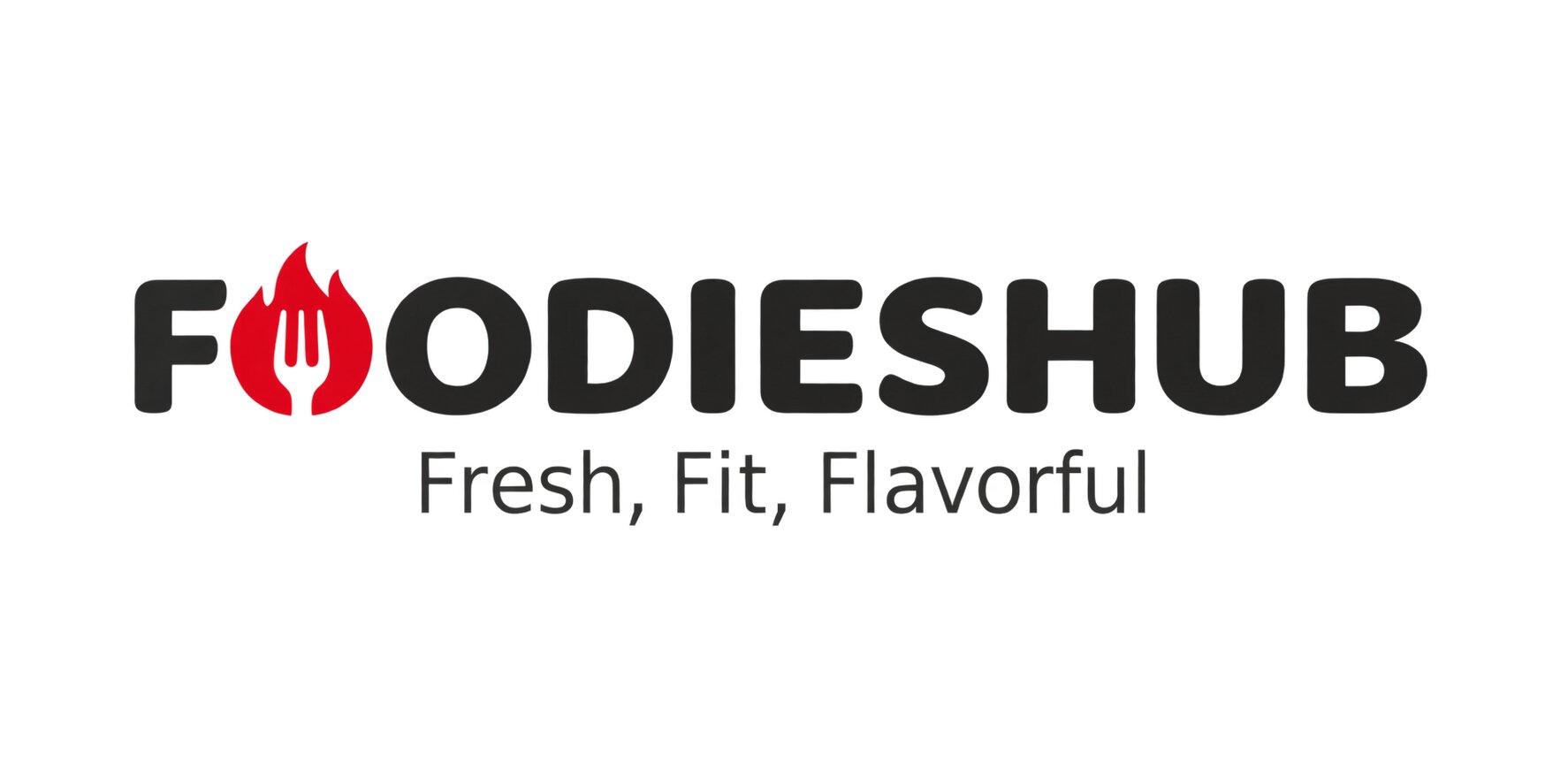 Foodieshub — Fresh, Fit, Flavorful